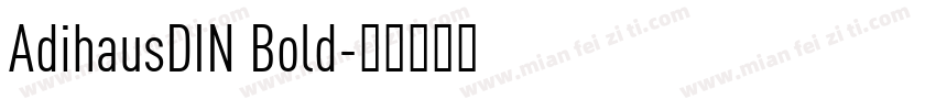 AdihausDIN Bold字体转换
